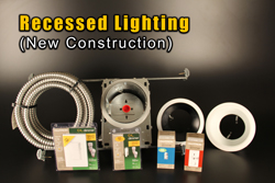 Recessed Lighting NEW CONSTRUCTION